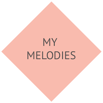 my melodies